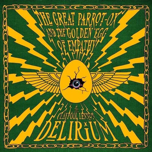The Claypool Lennon Delirium The Great Parrot-Ox and the Golden Egg of Empathy Indie Exclusive 2LP (Green & Gold Vinyl) 1