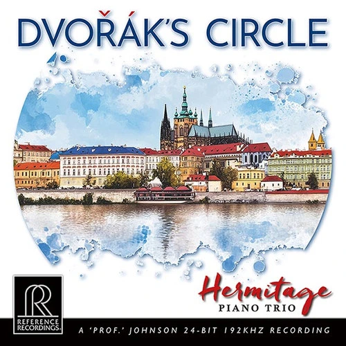 Hermitage Piano Trio Dvorak's Circle Hybrid Multi-Channel & Stereo SACD 1