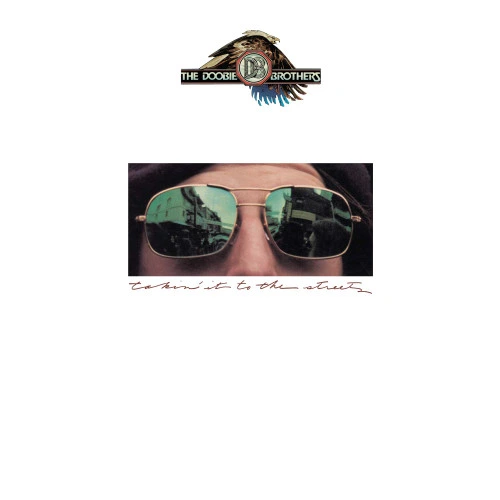 The Doobie Brothers Takin' It to the Streets (Rhino Reserve) 180g LP 1