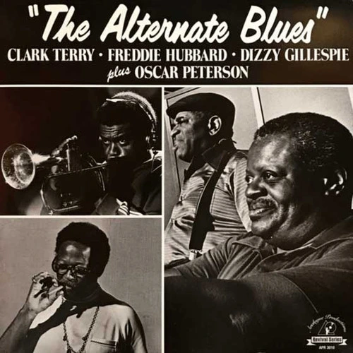 Terry, Hubbard, Gillespie, Peterson The Alternate Blues AP Revival Series LP 1