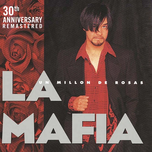 La Mafia Un Millon de Rosas (30th Anniversary) LP (Ruby Red Vinyl) 1