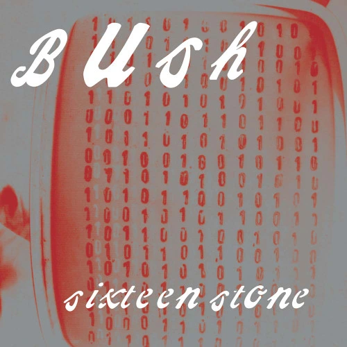 Bush Sixteen Stone (30th Anniversary Edition) Indie Exclusive 2LP (Silver Vinyl) 1