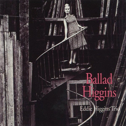 Eddie Higgins Trio Ballad Higgins 180g 2LP 1