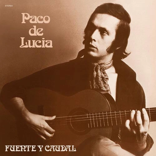Paco de Lucia Fuente y caudal LP 1