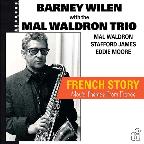 Barney Wilen with the Mal Waldron Trio French Story: Movie Themes From France 180g Import 2LP 1