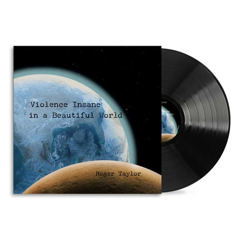 Roger Taylor Violence Insane in a Beautiful World 180g LP 1