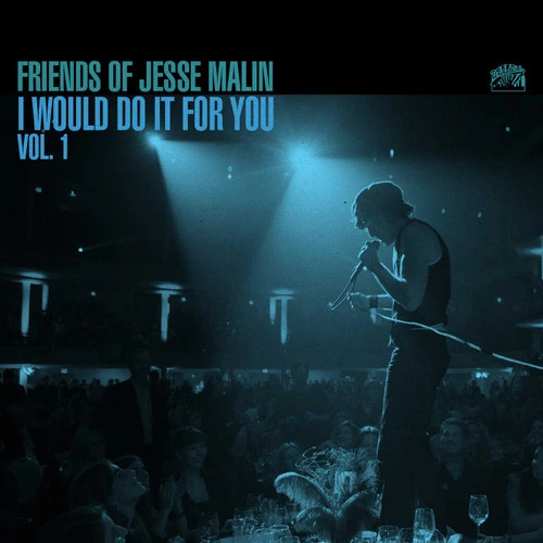 Jesse Malin Friends of Jesse Malin: I Would Do It for You Vol. 1 LP 1