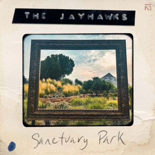 The Jayhawks Sanctuary Park LP (Opaque White Vinyl) 1