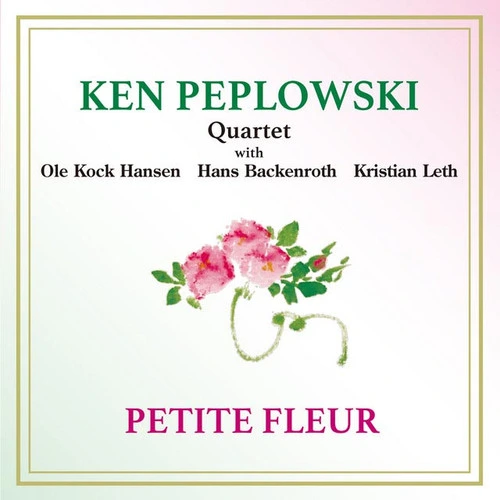 Ken Peplowski Quartet Petite Fleur 180g 2LP 1