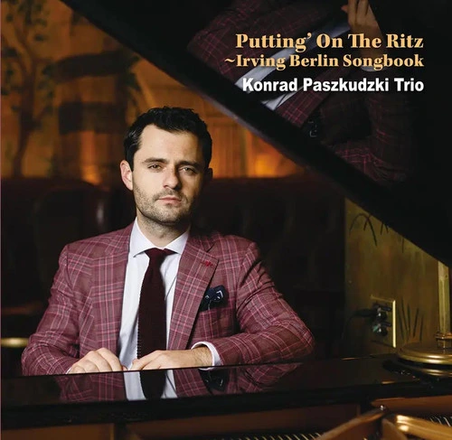 Konrad Paszkudzki Trio Putting On The Ritz - Irving Berlin Songbook 180g 2LP 1