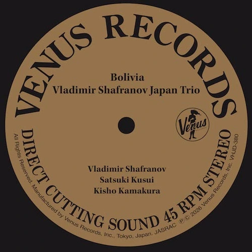 Vladimir Shafranov Japan Trio Bolivia 180g 45rpm & 33rpm 2LP 1