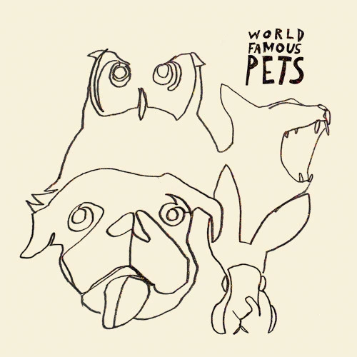 World Famous Pets World Famous Pets LP 1