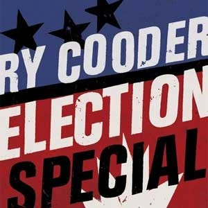 Ry Cooder Election Special LP 1