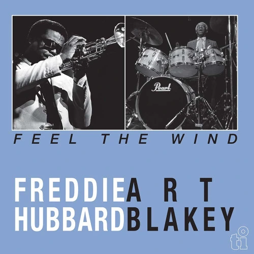 Freddie Hubbard & Art Blakey Feel the Wind 180g Import LP 1