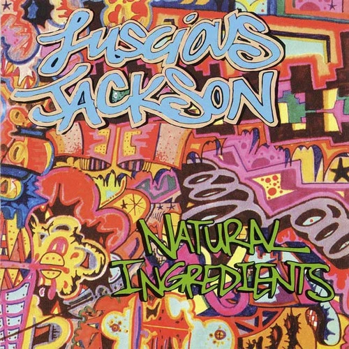 Luscious Jackson Natural Ingredients LP 1