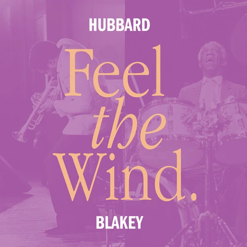 Freddie Hubbard & Art Blakey Feel the Wind 180g LP (Clear Vinyl) 1