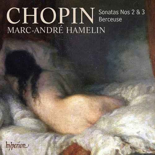 Marc-Andre Hamelin Chopin: Piano Sonatas Nos. 2 & 3 / Berceuse 180g LP 1