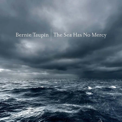 Bernie Taupin The Sea Has No Mercy 180g LP 1
