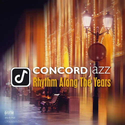 Concord Jazz: Rhythm Along The Years DMM 180g 45rpm Import 2LP 1