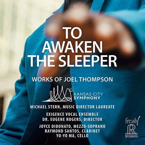 Kansas City Symphony To Awaken the Sleeper: Works of Joel Thompson CD 1