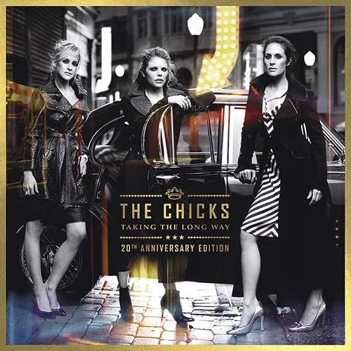 The Chicks Taking the Long Way (20th Anniversary Edition) 3LP 1