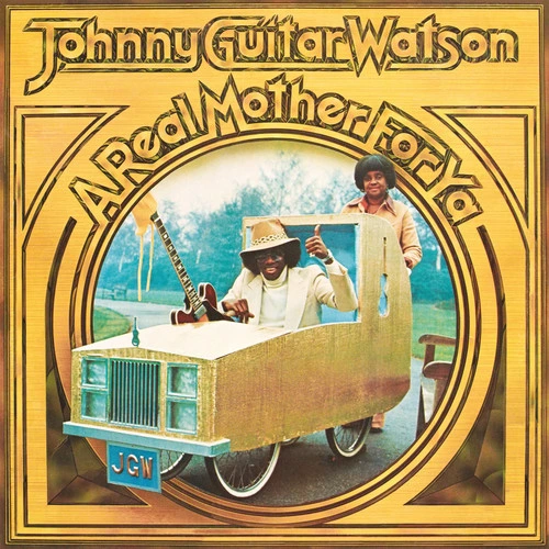 Johnny "Guitar" Watson A Real Mother For Ya Numbered Limited Edition 180g Import LP (White Vinyl) 1