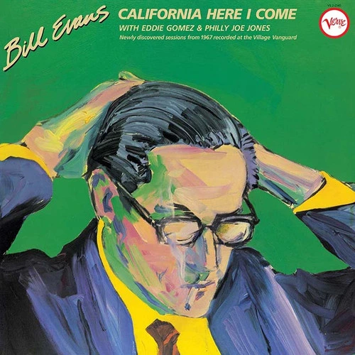 Bill Evans California Here I Come (Verve Vault Series) 180g 2LP 1