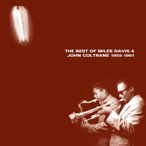 Miles Davis & John Coltrane The Best of Miles Davis & John Coltrane (1955-1961) 2LP 1