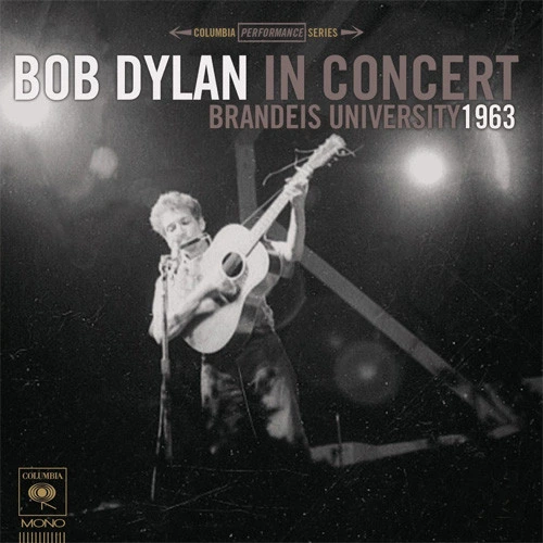 Bob Dylan In Concert Brandeis University 1963 180g LP (Mono) 1